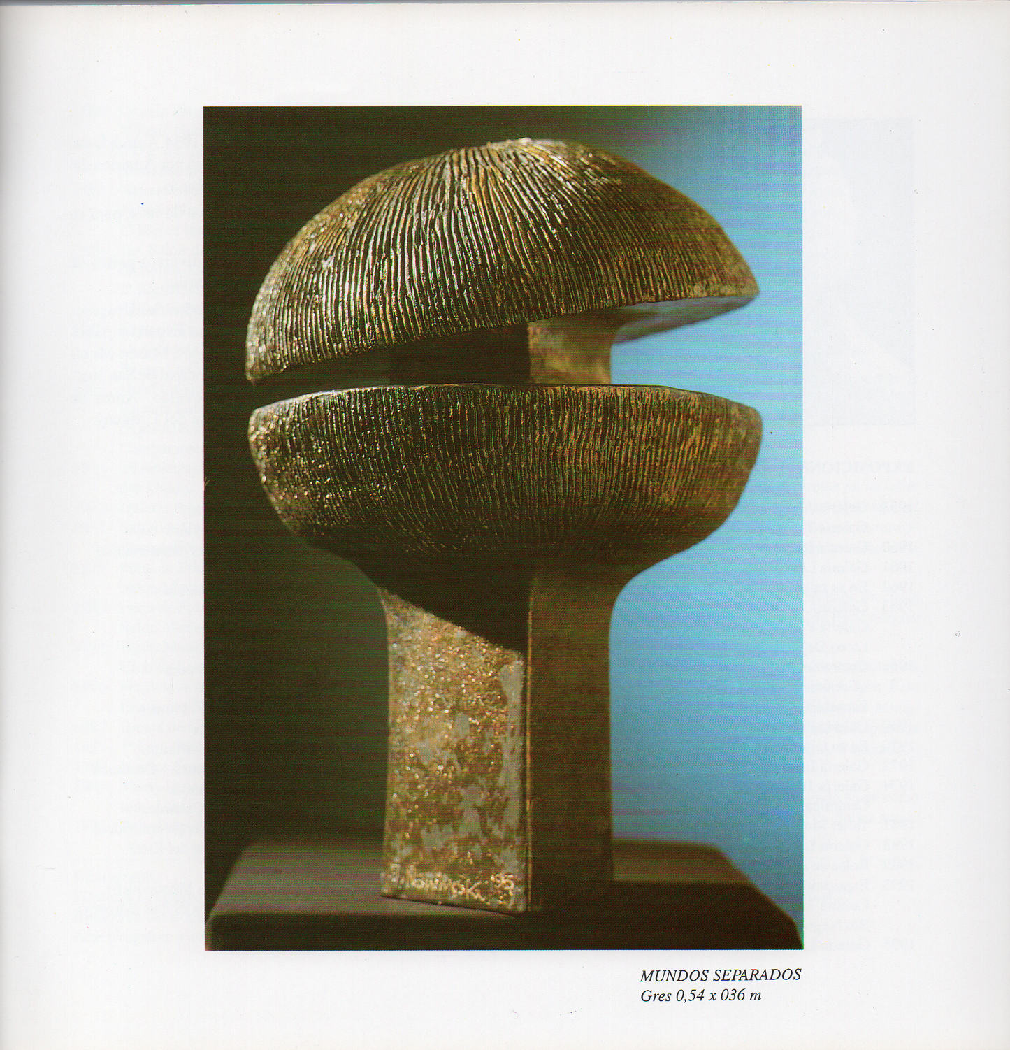 MUNDOS SEPARADOS. Escultura en gres. Jaime Nowinski, Uruguay. Año 1995, 54x36cm